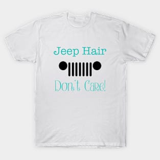 Jeep Hair - Don't Care T-Shirt